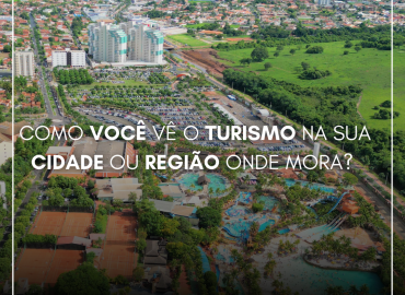 Estado lança nova pesquisa online para população opinar  sobre a percepção do turismo em Olímpia e região