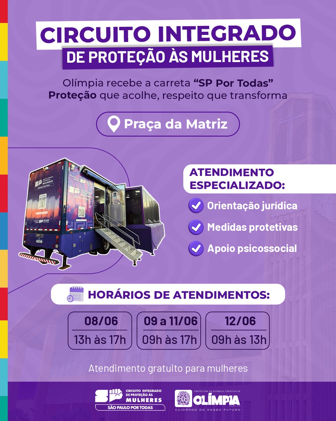 Olímpia recebe estrutura itinerante de proteção às mulheres até sexta-feira